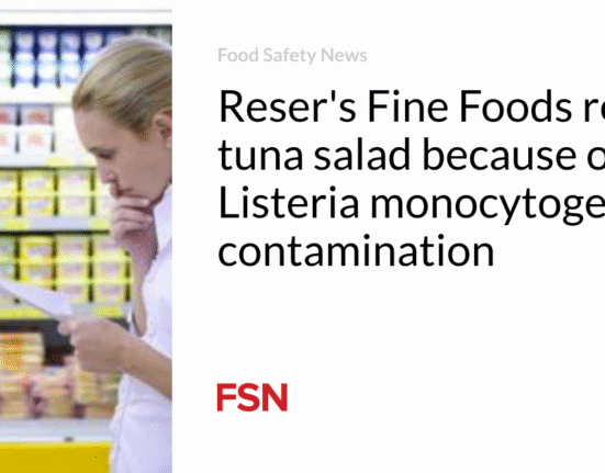 Reser's Fine Foods recalls tuna salad because of Listeria monocytogenes contamination